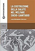 La costruzione della salute nel welfare socio-sanitario