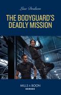 The Bodyguard’s Deadly Mission