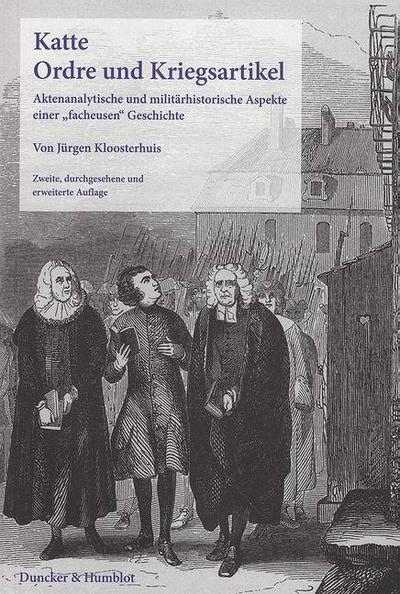 Katte. Ordre und Kriegsartikel.