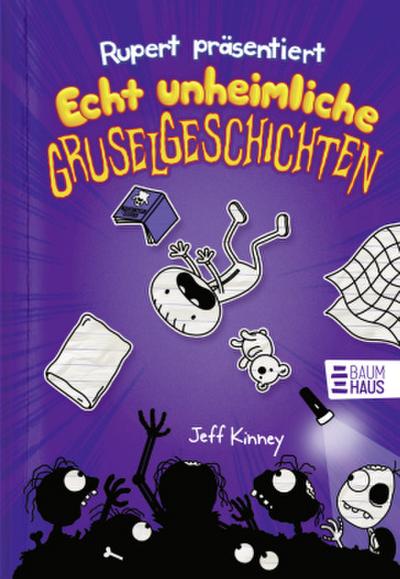 Rupert präsentiert (3): Echt unheimliche Gruselgeschichten