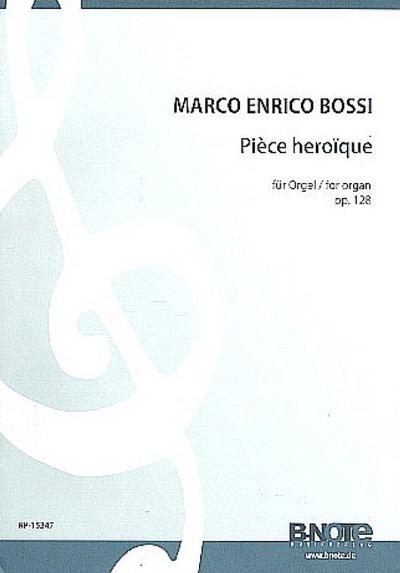 Pièce heroique op.128 für Orgel