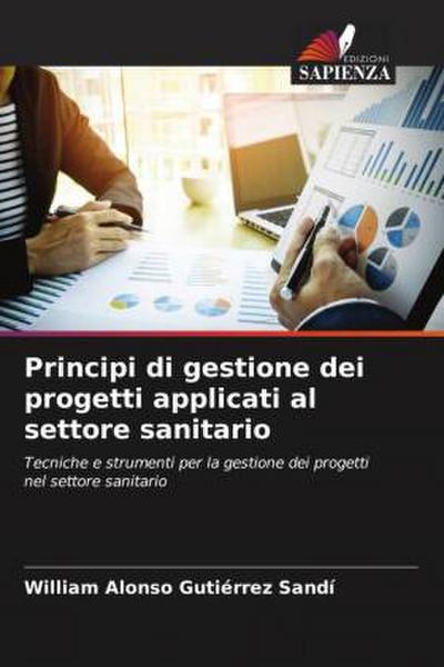 Principi di gestione dei progetti applicati al settore sanitario
