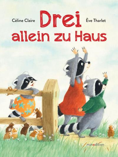 Drei allein zu Haus