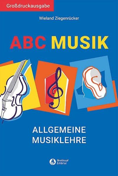 ABC Musik - Allgemeine Musiklehre