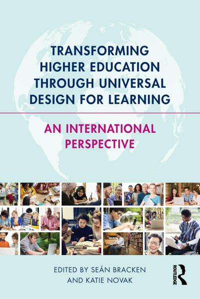 Transforming Higher Education Through Universal Design for Learning
