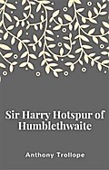 Sir Harry Hotspur of Humblethwaite