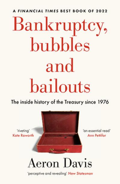 Bankruptcy, bubbles and bailouts