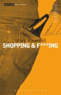 Shopping and F***ing (Methuen Modern Plays)