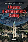 A Diplomat in Environmentalist’s Clothing