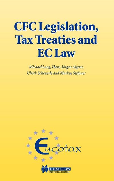 CFC Legislation, Tax Treaties and EC Law