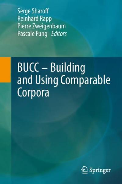 BUCC: Building and Using Comparable Corpora