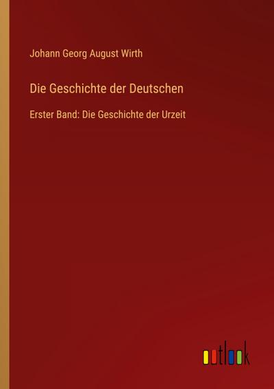 Die Geschichte der Deutschen