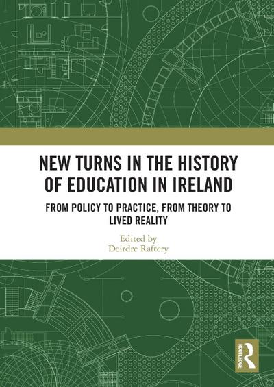 New Turns in the History of Education in Ireland