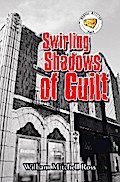 Swirling Shadows of Guilt