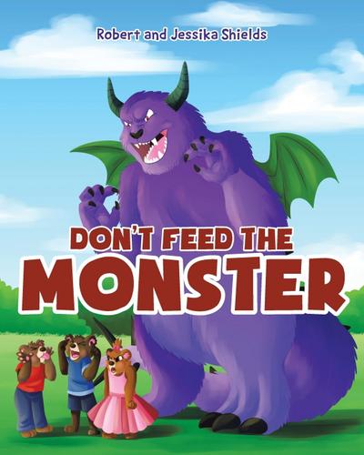 Don’t Feed the Monster