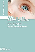 Warum Babys weinen