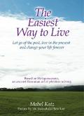 The Easiest Way to Live