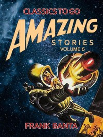 Amazing Tales Volume 6