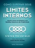 Como superar seus limites internos