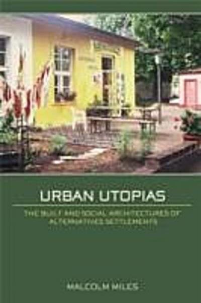 Urban Utopias