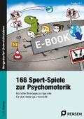 166 Sport-Spiele zur Psychomotorik