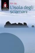 L’isola degli sciamani