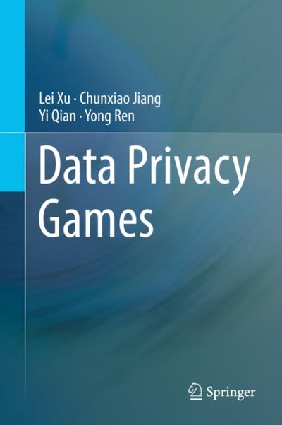 Data Privacy Games