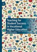 Teaching for Student Success in Vocational Higher Education