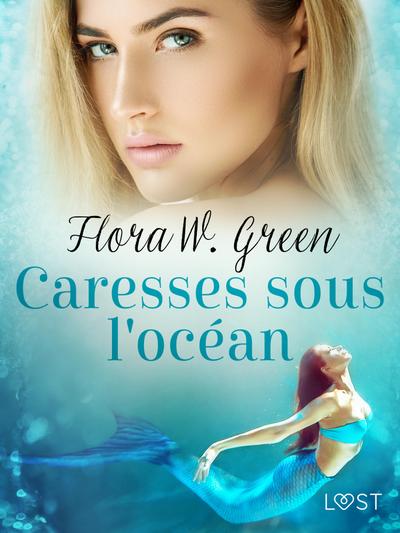 Caresses sous l’océan - Une nouvelle érotique