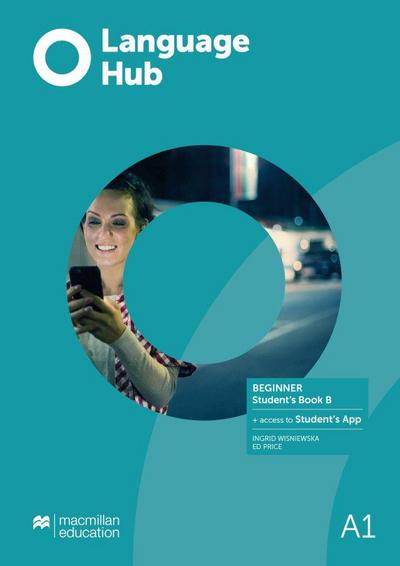 Language Hub Split edition: Beginner B / Student’s Book + App