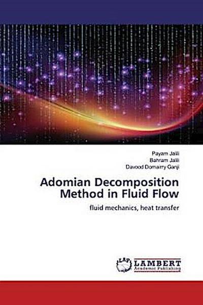 Adomian Decomposition Method in Fluid Flow