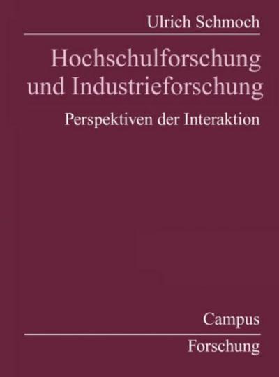 Hochschulforschung und Industrieforschung
