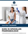 KURS IN SPEZIELLER PHARMAKOLOGIE