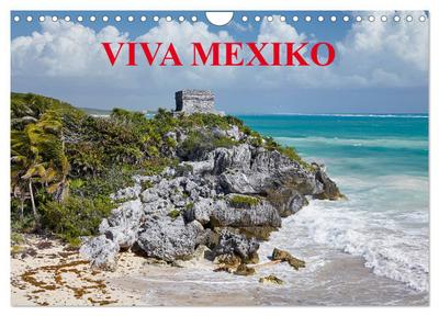 VIVA MEXIKO (Wandkalender 2026 DIN A4 quer), CALVENDO Monatskalender