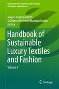 Handbook of Sustainable Luxury Textiles and Fashio