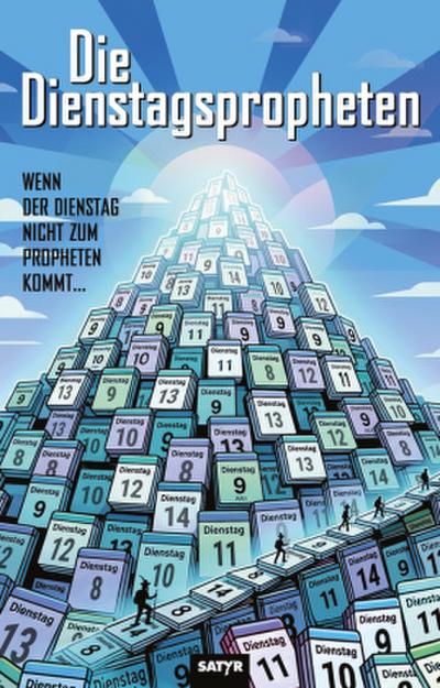 Wenn der Dienstag nicht zum Propheten kommt ...