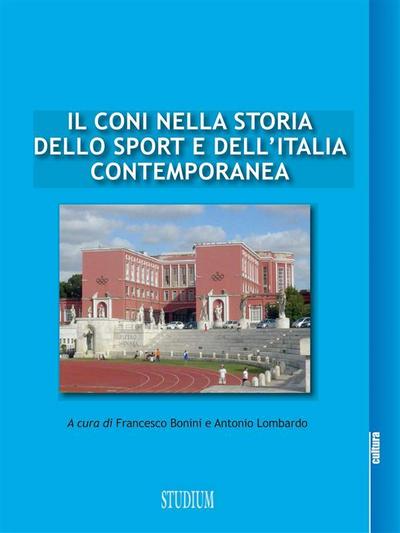 Il CONI nella storia dello sport e dell’Italia contemporanea