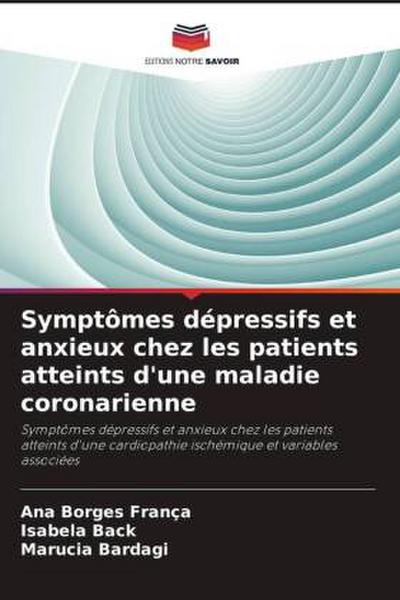 Symptômes dépressifs et anxieux chez les patients atteints d’une maladie coronarienne