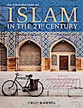 An Introduction to Islam in the 21st Century