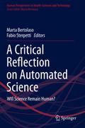 A Critical Reflection on Automated Science