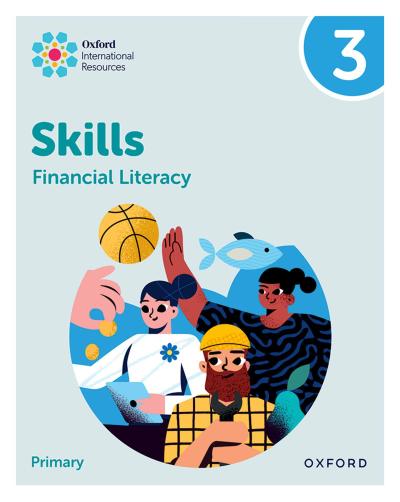 Oxford International Skills: Financial Literacy: Practice Book 3