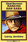 Rancho San Saba, Bd. 2: Leroy Jenkins