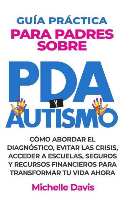 GUÍA PRÁCTICA PARA PADRES SOBRE PDA Y AUTISMO