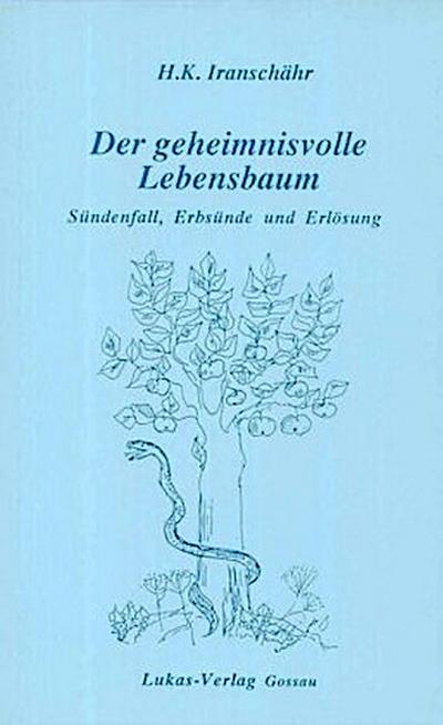 Der geheimnisvolle Lebensbaum