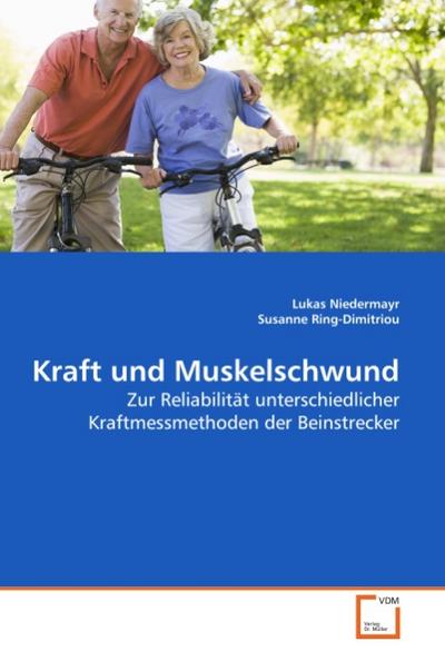 Kraft und Muskelschwund
