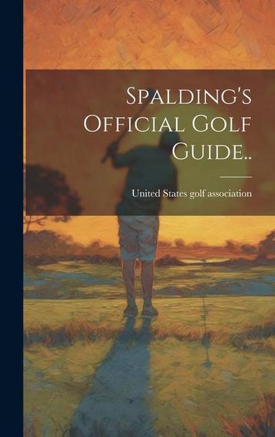 Spalding’s Official Golf Guide..