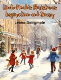 Uncle Noah’s Christmas Inspiration and Jimsy
