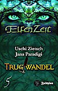 Elfenzeit - Trugwandel
