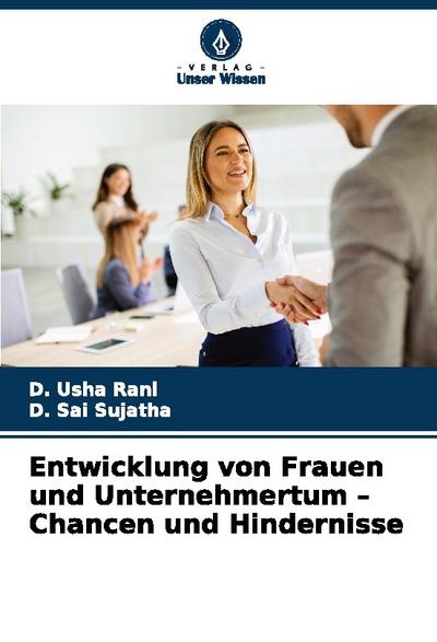 Entwicklung von Frauen und Unternehmertum - Chancen und Hindernisse