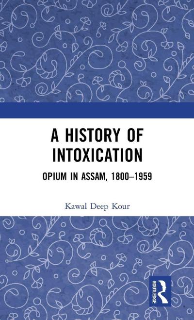 A History of Intoxication